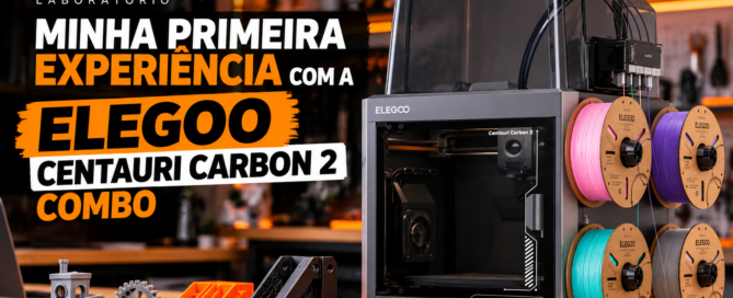 Elegoo Centauri Carbon 2 Combo no Laboratório DiyDonTech